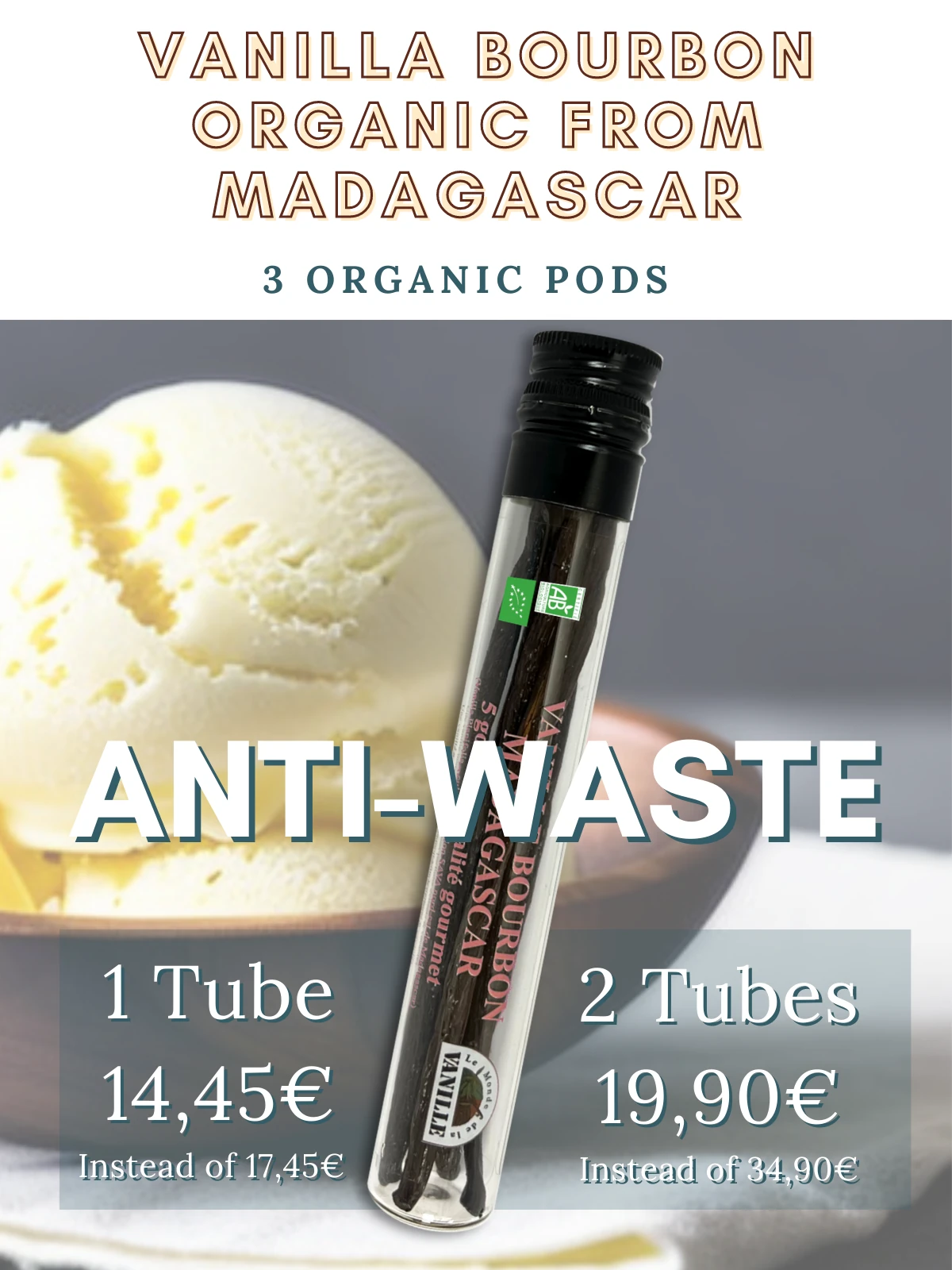 Organic vanilla anti-waste promotion