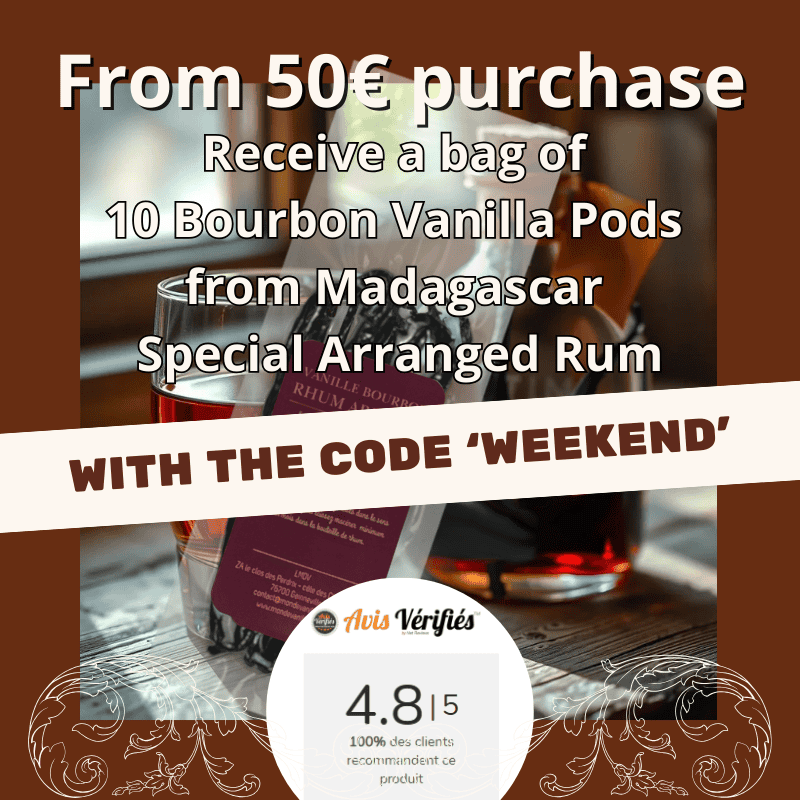 Promotion Weekend Vanilla Bean Bourbon Madagascar Rhum Arrangé