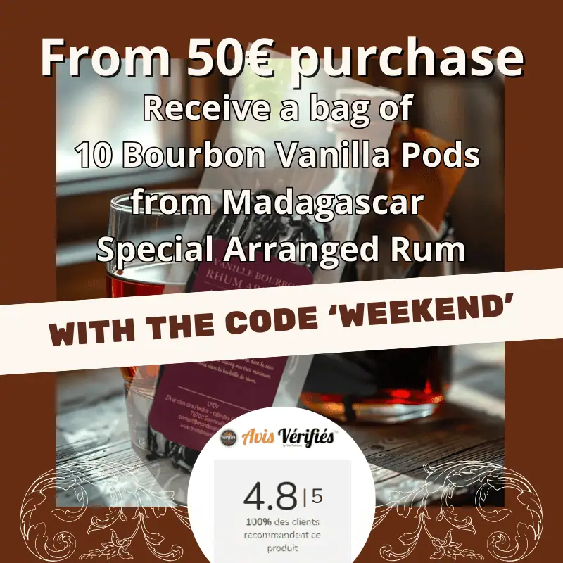 Promotion Weekend Vanilla Bean Bourbon Madagascar Rhum Arrangé