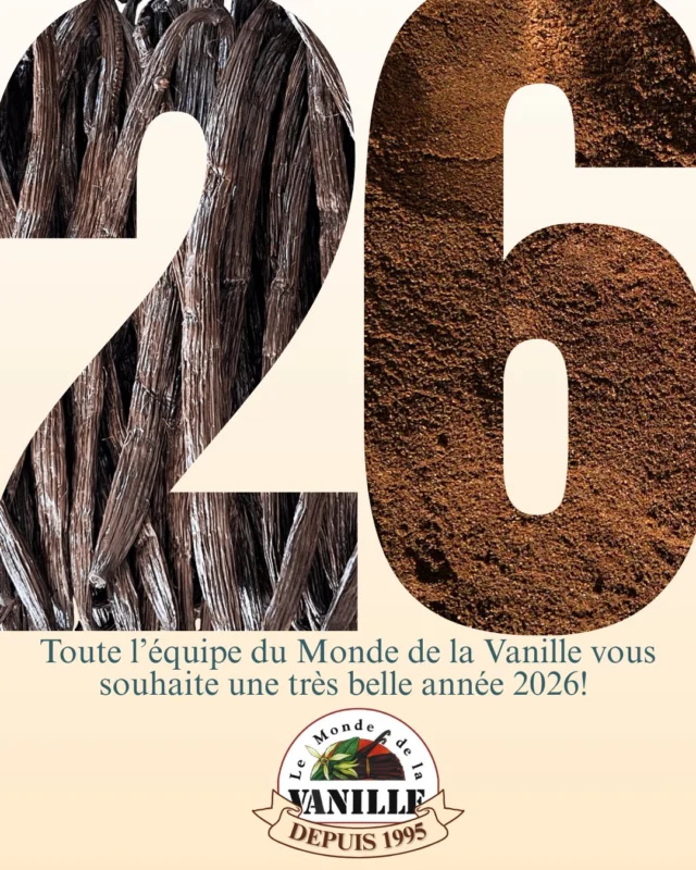 Toute l'équipe du Monde de la Vanille vous souhaite une très belle année 2026🎉! Quelle soit gourmande et savoureuse! #goussesdevanille #Mondevanille #cuisine #recette #vanillebourbon #gourmandise #patisserie #Vanille #2026 #happynewyear2026